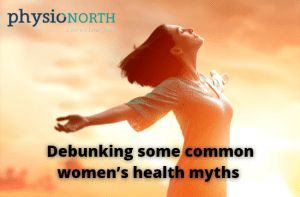 Debunking some common women’s health myths